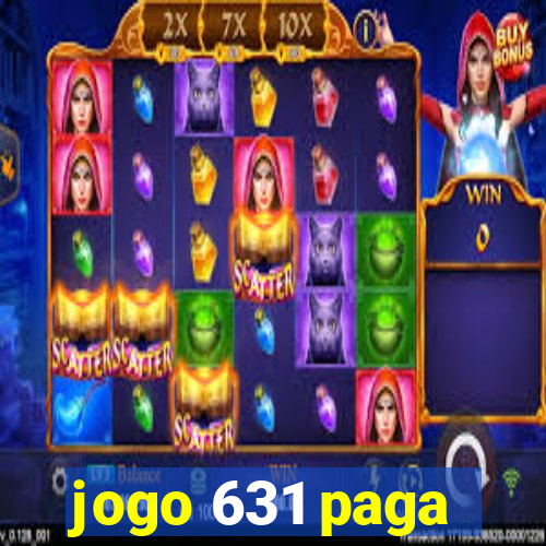 jogo 631 paga